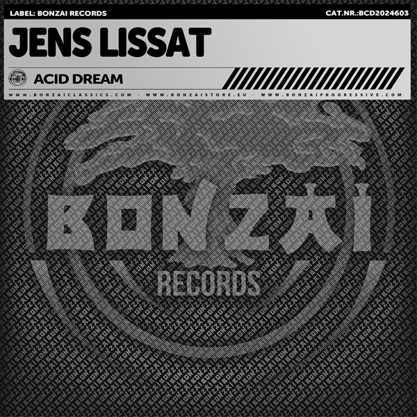 New Release:  Jens Lissat – Acid Dream ( Bonzai Records )
